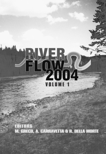 River Flow 2004 Proceedings Of The Second International Conference On Fluvial Hydraulics 2325 June 2004 Napoli Italy Carravetta