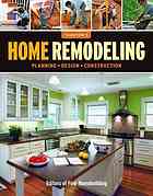 Home Remodeling Planning Design Construction Editors Of Fine Homebuilding