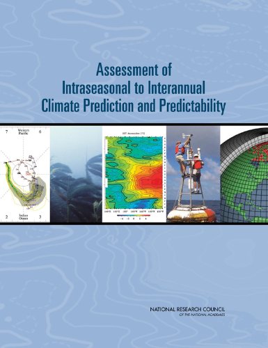 Assessment Of Intraseasonal To Interannual Climate Prediction And Predictability Committee On Assessment Of Intraseasonal To Interannual Climate Prediction And Predictability