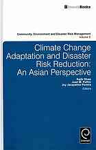 Climate Change Adaptation And Disaster Risk Management An Asian Perspective 1st Ed Pulhin