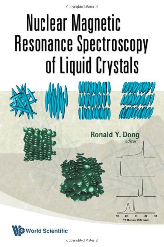 Nuclear Magnetic Resonance Spectroscopy Of Liquid Crystals Ronald Dong