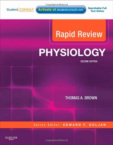 Rapid Review Physiology With Student Consult Online Access 2e 2nd Edition Thomas A Brown Md