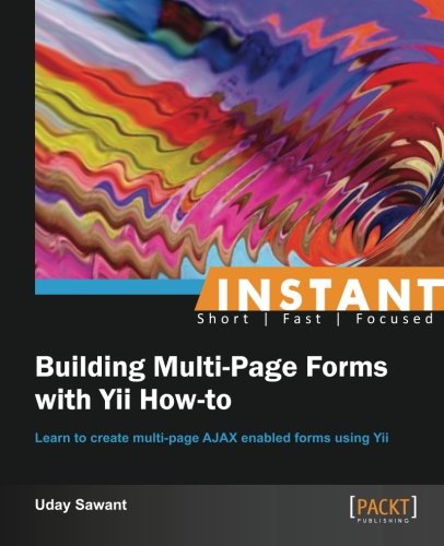 Instant Building Multipage Forms With Yii Howto Uday Sawant