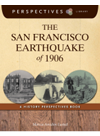 The San Francisco Earthquake Of 1906 A History Perspectives Book Marcia Amidon Lusted