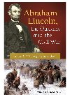 Abraham Lincoln The Quakers And The Civil War A Trial Of Principle And Faith William Kashatus