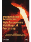3rd International Symposium On High Temperature Metallurgical Processing Tao Jiang