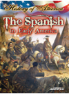 The Spanish In Early America Linda Thompson