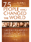 75 People Who Changed The World Ira Rifkin