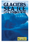 Glaciers Sea Ice And Ice Formation Britannica Educational Publishing