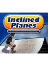 Inclined Planes Katie Marsico Reginald Butler