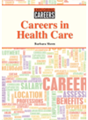 Careers In Health Care Barbara Sheen