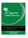 42 Rules For Superior Field Service The Keys To Profitable Field Service And Customer Loyalty Rosemary Coates