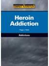 Heroin Addiction Peggy J Parks