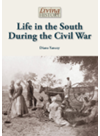 Life In The South During The Civil War Diane Yancey