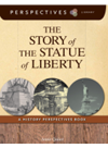 The Story Of The Statue Of Liberty A History Perspectives Book Annie Qaiser