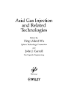 Acid Gas Injection And Related Technologies Ying Wu John J Carroll