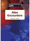 Alien Encounters Patricia D Netzley