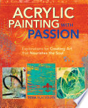Acrylic Painting With Passion Tesia Blackburn