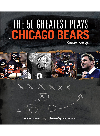 The 50 Greatest Plays In Chicago Bears Football History Lew Freedman