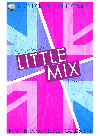 101 Amazing Little Mix Facts Jack Goldstein Frankie Taylor