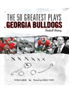 The 50 Greatest Plays In Georgia Bulldogs Football History Patrick Garbin