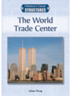The World Trade Center Adam Woog