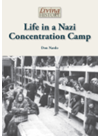 Life In A Nazi Concentration Camp Don Nardo