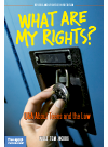 What Are My Rights Qa About Teens And The Law Thomas A Jacobs