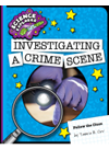 Investigating A Crime Scene Tamra B Orr