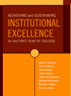 Achieving And Sustaining Institutional Excellence For The First Year Of College Betsy O Barefoot