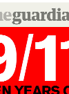 911 Ten Years On The Guardian Ed Pilkington Phil Daoust