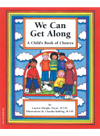 We Can Get Along A Childs Book Of Choices Lauren Murphy Payne