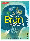 Aarps 5 Secrets To Brain Health Live Smart Stay Sharp Aarp