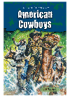 True Tales Of The Wild West American Cowboys Jeff Savage