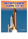 Space Shuttle Disaster The Tragic Mission Of The Challenger Henry M Holden