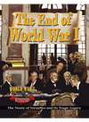 The End Of World War I The Treaty Of Versailles And Its Tragic Legacy Alan Swayze