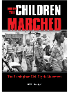 When The Children Marched The Birmingham Civil Rights Movement Robert H Mayer