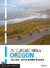 75 Classic Rides Oregon The Best Road Biking Routes Jim Moore
