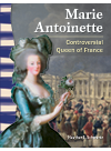 Marie Antoinette Controversial Queen Of France Heather Schwartz