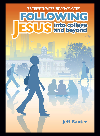 Following Jesus Into College And Beyond Jeff Baxter