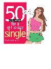 50 Sure Ways For A Girl To Stay Single Pim Pauline Overgaard