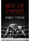 Best Of Enemies John Caldwell Vs Freddie Gilroy Padraig Lawlor