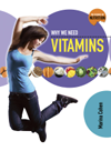 Why We Need Vitamins Marina Cohen
