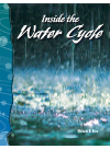 Inside The Water Cycle William B Rice