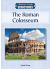 The Roman Colosseum Adam Woog