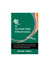 42 Rules To Increase Sales Effectiveness A Practical Guidebook For Sales Reps Sales Managers And Anyone Looking To Michael Griego