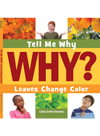 Leaves Change Color Linda Crotta Brennan