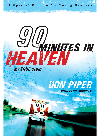 90 Minutes In Heaven My True Story Don Piper Cecil Murphey