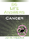 86 Life Answers Cancer John Mesina