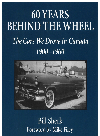 60 Years Behind The Wheel The Cars We Drove In Canada 19001960 Bill Sherk